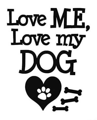 Custom Love Me Love My Dog Decal - Pet Paw Bumper Sticker, for Tumblers, Laptops, Car Windows, Personalized Dog Bone Design-WickedGoodz