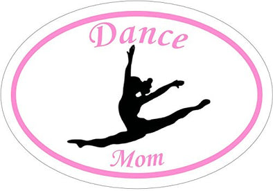 WickedGoodz Oval Vinyl Dance Mom Decal - Dance Bumper Sticker - Perfect Dancer Instructor Gift-WickedGoodz