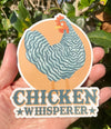Chicken Whisperer Vinyl Decal - Farm Hen Bumper Sticker