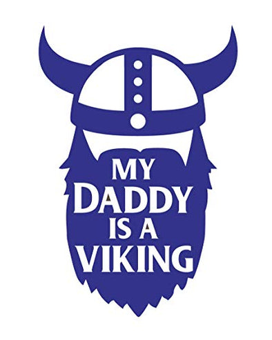 My Daddy is a Viking Vinyl Decal - Viking Bumper Sticker - Perfect Norse Rune Scandinavian Gift-WickedGoodz