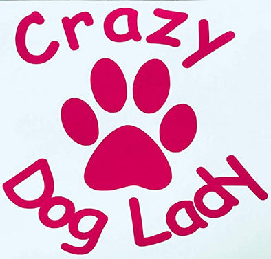 Crazy Dog Lady Vinyl Decal Custom-WickedGoodz