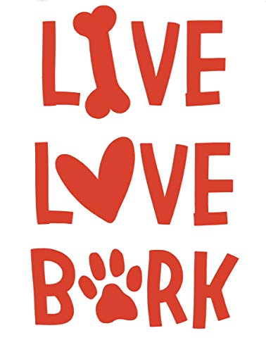 Custom Live Love Bark Vinyl Decal - Dog Bumper Sticker, for Tumblers, Laptops, Car Windows - Dog Owner Gift-WickedGoodz