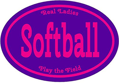 Oval Real Ladies Play The Field Softball Vinyl Decal-WickedGoodz