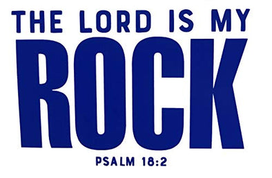 Custom The Lord is My Rock Psalm Vinyl Decal-WickedGoodz