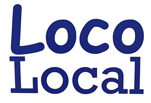 Custom Loco Local Decal - Funny Bumper Sticker, for Tumblers, Laptops, Car Windows - Personalized Crazy Local Gift-WickedGoodz