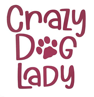 Custom Crazy Dog Lady Vinyl Decal-WickedGoodz