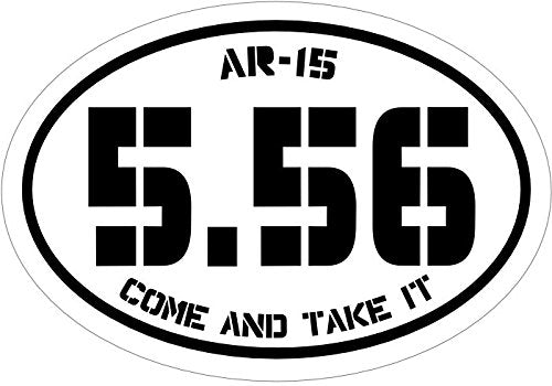 WickedGoodz Oval Vinyl Ar-15 Come and Take IT 5.56 Decal - Patriotic Bumper Sticker - Perfect Pro Gun Ar15 2nd Amendment Gift-WickedGoodz
