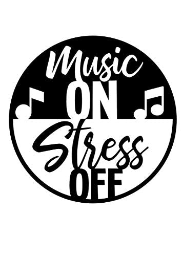 Custom Music on Stress Off Vinyl Decal, Musician Bumper Sticker, Funny Music Gift-WickedGoodz