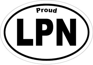 Oval Vinyl Proud LPN Nurse Decal, Nursing Bumper Sticker, Nurses Appreciation Pinning Graduation Gift-WickedGoodz