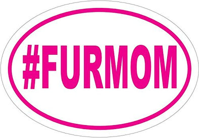 WickedGoodz Oval Pink #FURMOM Dog Mom Vinyl Decal - Pet Bumper Sticker - Perfect Dog Mom Gift-WickedGoodz