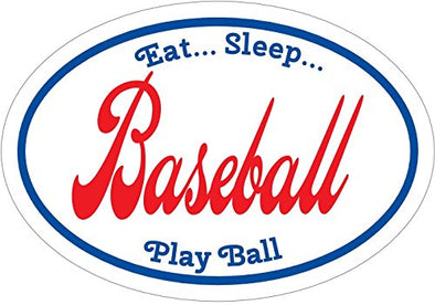Oval Vinyl Eat Sleep Play Ball Baseball Decal-WickedGoodz