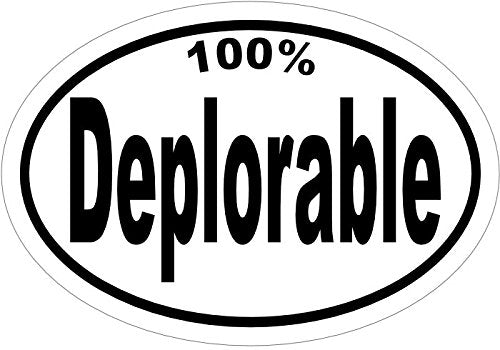 WickedGoodz Oval Vinyl 100% Deplorable Decal, Conservative Bumper Sticker, Perfect Political Gift-WickedGoodz