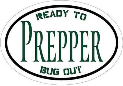 WickedGoodz Prepper Ready to Bug Out Vinyl Window Decal - Survivalist Bumper Sticker - Prepper Gifts-WickedGoodz