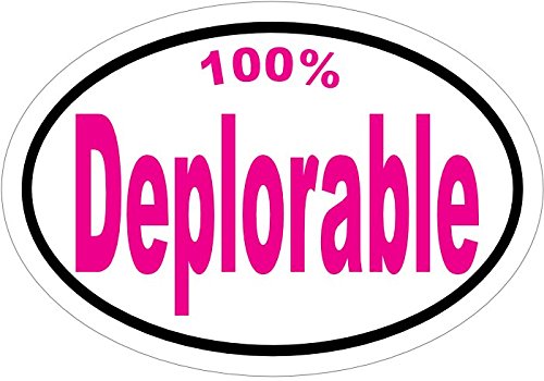 WickedGoodz Oval Pink 100% Deplorable Vinyl Decal - Political Bumper Sticker - Perfect Conservative Gift-WickedGoodz