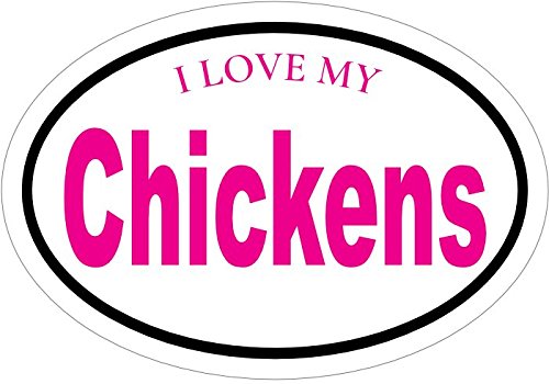 WickedGoodz Oval I Love My Chickens Vinyl Decal - Hen Rooster Bumper Sticker - Perfect Poultry Gift-WickedGoodz