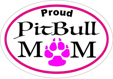 WickedGoodz Oval Proud Pitbull Mom Vinyl Decal - Pit Bull Bumper Sticker - Perfect American Bull Terrier Gift-WickedGoodz