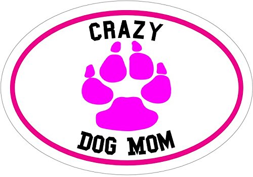 WickedGoodz Pink Paw Crazy Dog Mom Vinyl Window Decal - Pet Bumper Sticker - Perfect Dog Owner Gift-WickedGoodz