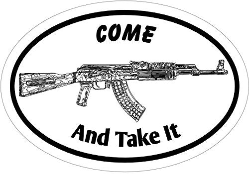 Oval Vinyl Come and Take It AK-47 Decal - AK47 Bumper Sticker - 2nd Amendment Sticker-WickedGoodz