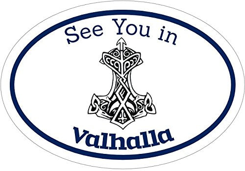 WickedGoodz Oval See You in Valhalla Thors Hammer Rune Vinyl Decal - Viking Bumper Sticker - Perfect Norse Scandinavian Gift-WickedGoodz