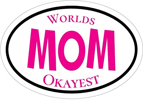 WickedGoodz Oval Pink Worlds Okayest Mom Vinyl Decal - Funny Bumper Sticker - Perfect Favorite Mother Gift-WickedGoodz